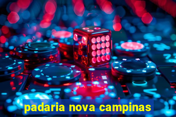 padaria nova campinas